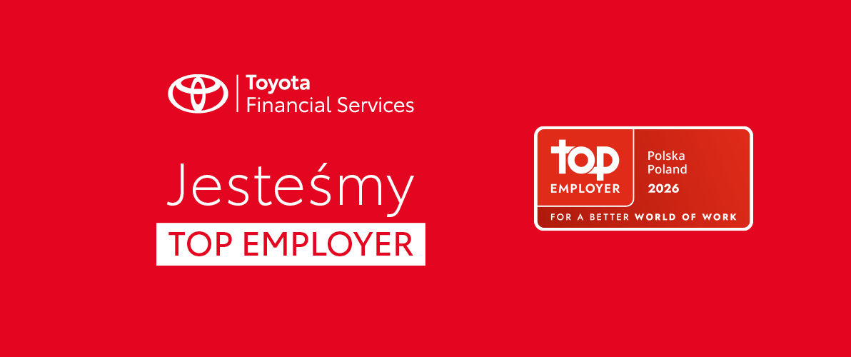 Grafika przedstawia logo Toyota Financial Services i nagrodę „Top Employer Polska 2025”. Nagroda Top Employer jest przyznawana firmom, które wyróżniają się w obszarze zarządzania zasobami ludzkimi. Toyota Bank Polska S.A. i Toyota Leasing Polska Sp. z o.o. są częścią Toyota Financial Services.